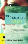 Out of Her Mind: Women Writing on Madness Cover Image