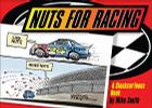 Nuts for Racing: A Stockcar Toons Book By Mike Smith Cover Image