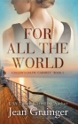For All the World Cover Image