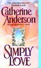 Simply Love By Catherine Anderson Cover Image