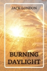Burning Daylight By Jack London Cover Image