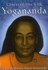Conversations with Yogananda: Stories, Sayings, and Wisdom of Paramhansa Yogananda By Swami Kriyananda Cover Image