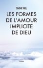 Les Formes de l'amour implicite de Dieu By Simone Weil Cover Image