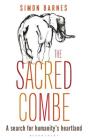 The Sacred Combe: A Search for Humanity’s Heartland Cover Image