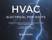HVAC Electrical for Idiots By Brien Hollis Cover Image