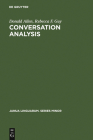 Conversation Analysis (Janua Linguarum. Series Minor #200) By Donald Allen, Rebecca F. Guy Cover Image