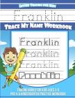 Franklin Letter Tracing for Kids Trace my Name Workbook: Tracing Books for Kids ages 3 - 5 Pre-K & Kindergarten Practice Workbook By Yolie Davis Cover Image
