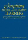 Inspiring Middle and Secondary Learners: Honoring Differences and Creating Community Through Differentiating Instructional Practices By Kathleen Kryza, S. Joy Stephens, Alicia M. Duncan Cover Image