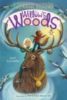 Sam Squirrel (Willow’s Woods #1) By Suzanne Selfors, Ramona Kaulitzki (Illustrator) Cover Image