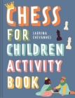 Chess for Children Activity Book Cover Image