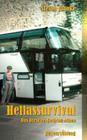 Hellassurvival: Bus Dresden-Belgrad-Athen By Stefan Jahnke Cover Image