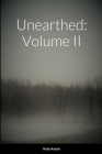 Unearthed: Volume II Cover Image