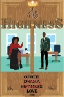 His High-ness By Ruby Wright, Latosha McCauley (Contribution by) Cover Image