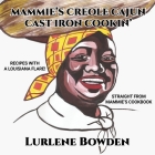 Mammie's Creole Cajun Cast Iron Cookin' Cover Image