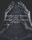 Unlocking the Secrets of the Ouija Board: Gateway to the Unknown or Product of Suggestion? By Luna Wolfheart Cover Image