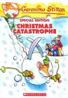 Christmas Catastrophe (Geronimo Stilton Special Edition) By Geronimo Stilton Cover Image