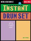 Berklee Instant Drum Set: Play Right Now! [With CD] Cover Image