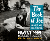 Book of Joe: About a Dog and His Man By Vincent Price, Victoria Price (Narrated by) Cover Image
