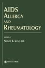 AIDS Allergy and Rheumatology (Allergy and Immunology #3) Cover Image