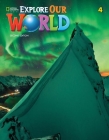 Explore Our World 4 By Rob Sved, Kate Cory-Wright, Sue Harmes Cover Image