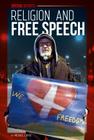 Religion and Free Speech (Special Reports) By Michael Capek Cover Image
