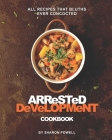 Arrested Development Cookbook: All Recipes That Bluths Ever Concocted By Sharon Powell Cover Image