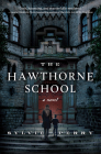 The Hawthorne School: A Novel By Sylvie Perry Cover Image
