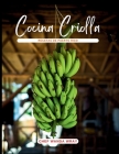 Cocina Criolla: La Esencia de las Recetas de Puerto Rico By Wanda Wray Cover Image