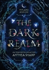 The Dark Realm By Anthea Sharp Cover Image