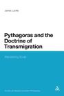 Pythagoras and the Doctrine of Transmigration: Wandering Souls (Continuum Studies in Ancient Philosophy #14) Cover Image