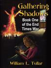 End Times War Book One: Gathering Shadows Cover Image