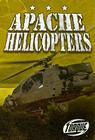 Apache Helicopters (Military Machines) Cover Image