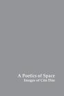 A Poetics of Space: Images of Con Dao By Charles Fox, Sophie Fuggle, Charles Forsdick Cover Image