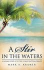 A Stir in the Waters By Mark A. Kramer Cover Image
