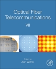 Optical Fiber Telecommunications VII By Alan Willner (Editor) Cover Image