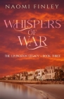 Whispers of War By Naomi Finley Cover Image