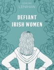 Defiant Irish Women Cover Image