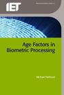 Age Factors in Biometric Processing (Security) Cover Image