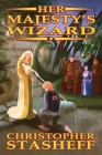 Her Majesty's Wizard (Wizard in Rhyme #1) Cover Image