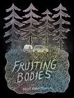 Fruiting Bodies By Ashley Robin Franklin Cover Image