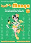 Kanji de Manga Volume 1: The Comic Book That Teaches You How to Read and Write Japanese! Cover Image