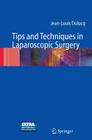 Tips and Techniques in Laparoscopic Surgery [With DVD-ROM] Cover Image