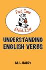 Understanding English Verbs By Sam Middler (Illustrator), M. L. Hardy Cover Image