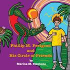 Phillip M. Feelgood and His Circle of Friends Cover Image