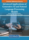 Advanced Applications of Generative AI and Natural Language Processing Models Cover Image