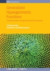 Generalized Hypergeometric Functions: Transformations and group theoretical aspects By K. Srinivasa Rao, Vasudevan Lakshminarayanan Cover Image