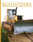 Bulldozers (Amazing Machines) Cover Image