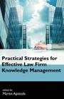 Practical Strategies for Effective Law Firm Knowledge Management Cover Image