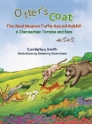 Otter's Coat: A Cherolachian Tortoise and Hare By Cordellya Smith, Blueberry Illustrations (Illustrator) Cover Image