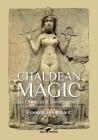 Chaldean Magic: Its Origin and Development Cover Image